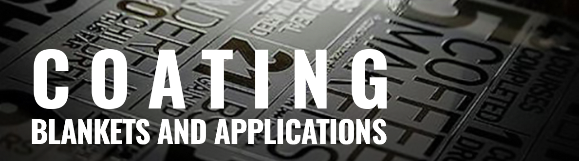 About Coating Blankets and its Applications